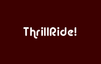 ThrillRide!